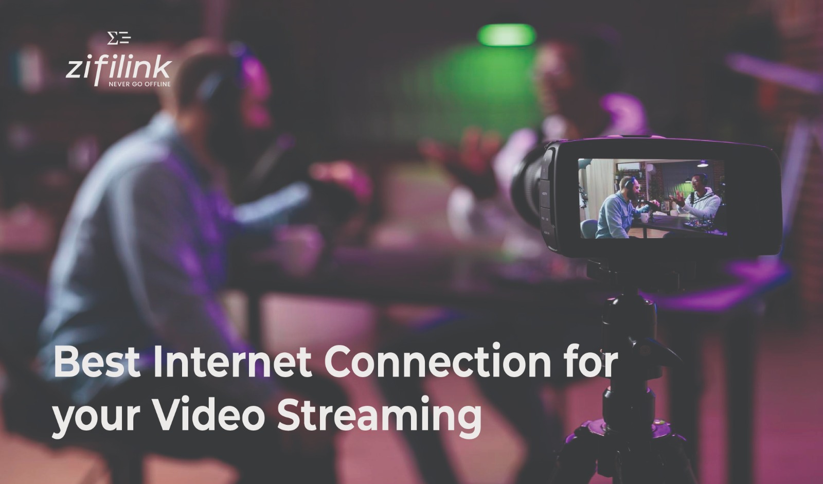 best-internet-connection-for-video-streaming